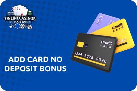 Add Card No Deposit Bonus