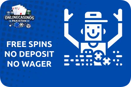 Free Spins No Deposit No Wager casinos